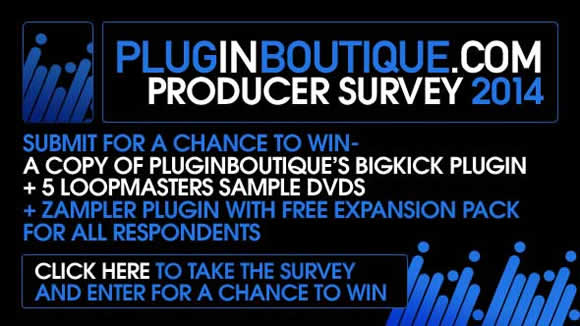 Plugin Boutique Producer Survey 2014 - Submit For A Chance To Win...